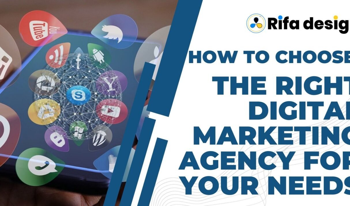 How choosing the right digital marketing agency will help your business