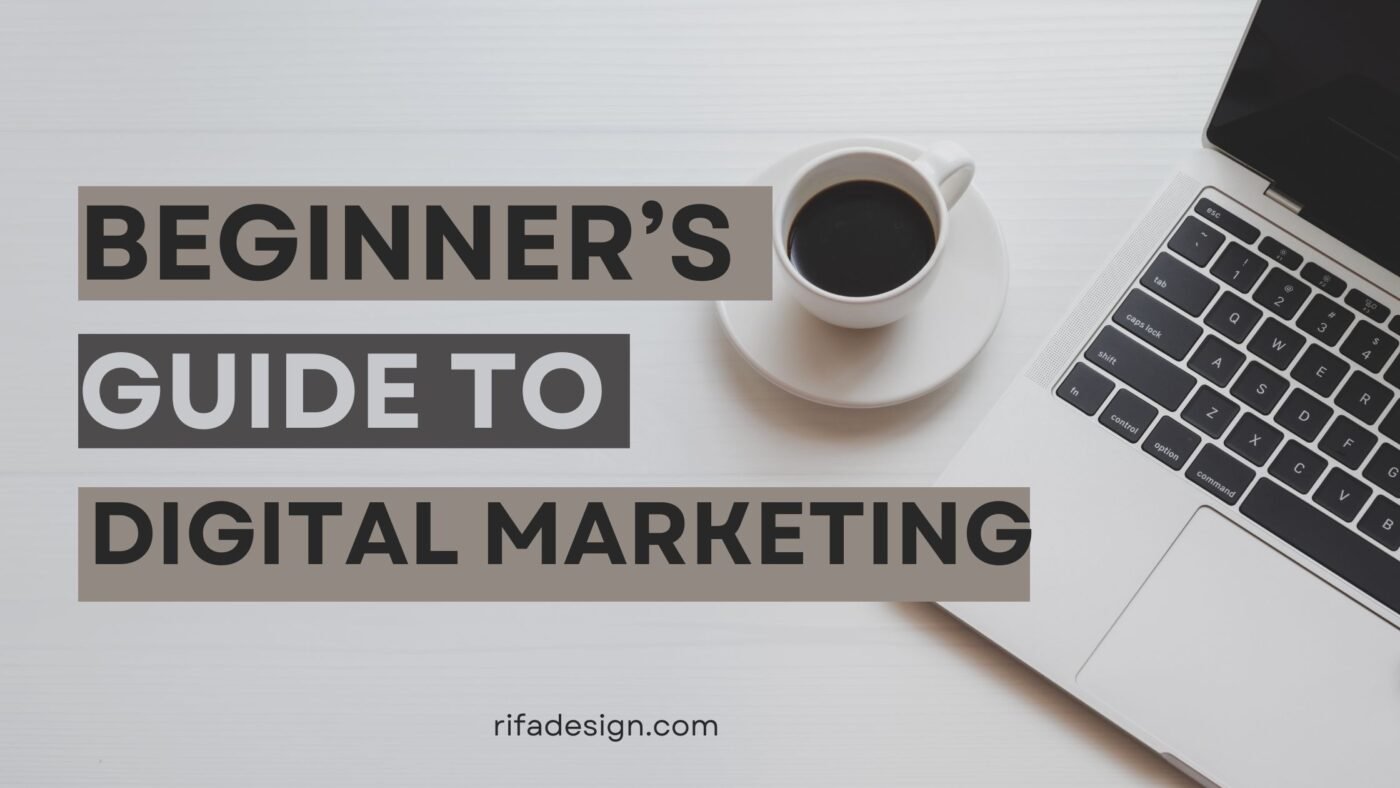 beginners guide to digital marketing-rifa design